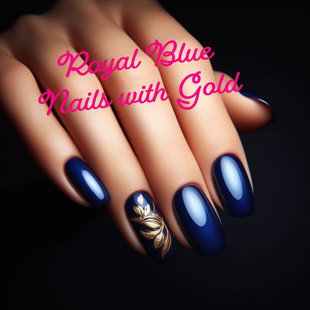 Royal Blue Nails with Gold
